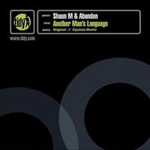 Shaun M & Abandon - Another Man's Language (Ramped Up Bootleg) *Download Limit Reached*