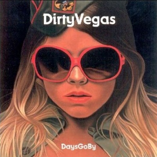 Dirty Vegas - Days go by (Vinayak^a ft Vandana Bhalla felt a day go by mix) free bee dl..