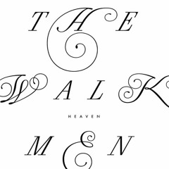 The Walkmen - Heaven
