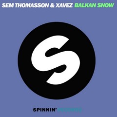 Sem Thomasson & Xavez - Balken Snow - Jamie Fisher Remix (Spinnin Records, Netherlands)