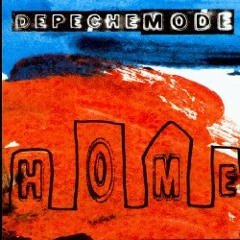 Depeche Mode - Home (MRDR Prog Re-Edit)