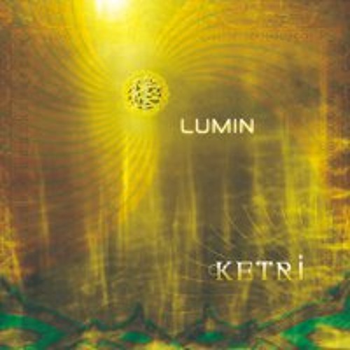 Ketri by Lumin ( Irina Mikhailova, MNO, Jef Stott )