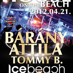 Tommy B. & Bárány Attila - Live @ IceBeach Tát House On The Beach 2012.04.21.