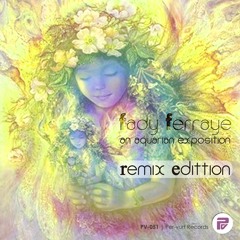 Fady Ferraye - An Aquarian Exposition [Marcelo Vasami Rework]