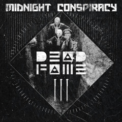 Midnight Conspiracy - Dead Fame 003 (Mixtape) *FREE Download*