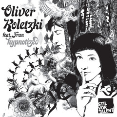hypnotized-oliver-koletzki / funkytized rmx by chroma & inexcess