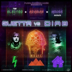 David Guetta Vs Amr Diab MegaMix - The Electro Arabian House Series - PART TWO