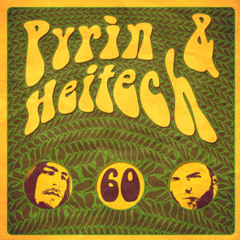 Pyrin & Heitech - 60