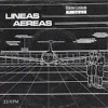 LINEAS AEREAS - Landschaften