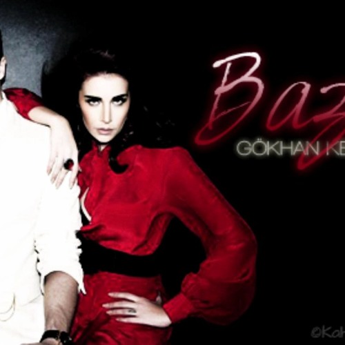 gökhan keser&sila - bazen
