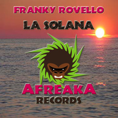 Franky Rovello - La Solana (Original Mix) *Preview* 29-05-2012 Release date