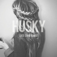 Husky - Loco Zone (Coronel Remix)