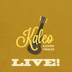 My Dear - Kaleo Band (Live!)