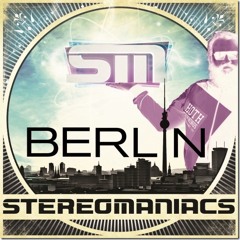 Stereomaniacs - Berlin (Oscar D'vine Remix) OFFICIAL