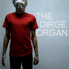 The Dirge Organ - Disorder