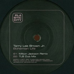 Terry Lee Brown Junior - Bohemian Life (Terry´s DUB)