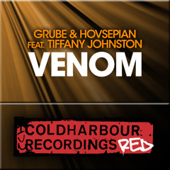 Grube & Hovsepian Feat. Tiffany Johnston - Venom (Original Mix)