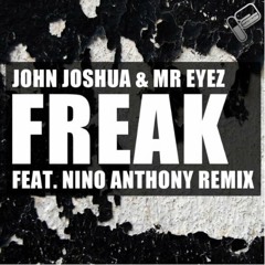 John Joshua & Mr. Eyez - Freak (Original + Nino Anthony Remix) [PORTOMENTO RECORDS 2012 SAMPLE]