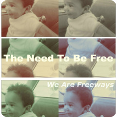 The Need To Be Free