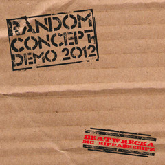 DJ Beatwrecka & MC Rippa-Dee-Ripz  Random Concept 2012 Entry (picked for the last 5 in the final)