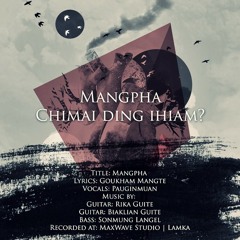 Pauginmuan ft. The Paupus - Mangpha