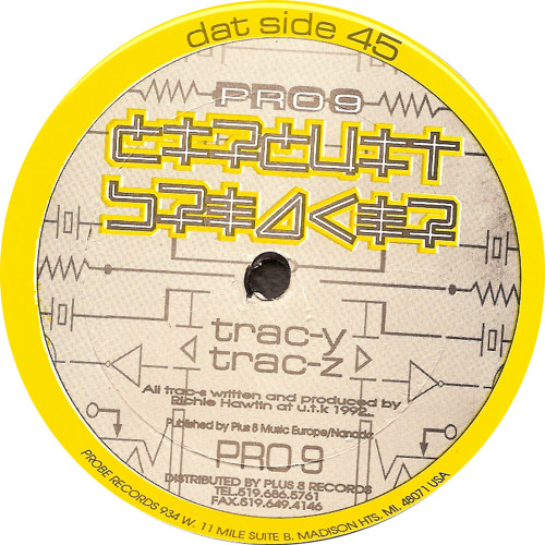 Stream Circuit Breaker: Trac-Y (1992) PRO09 by Richie Hawtin | Listen  online for free on SoundCloud