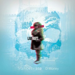 Lab Rats feat Danny Martin + Whisky Winter[Explict]