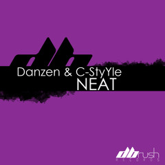 Danzen & C-StyYle - Neat  ( Snippet )