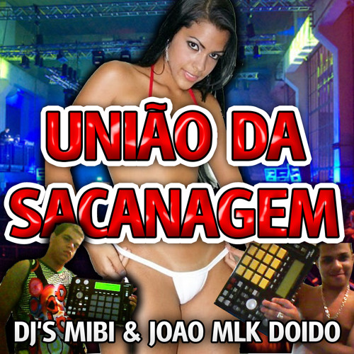 MONTAGEM - MEGA MOVIMENTAÇÃO DAS NOVINHAS - CD UNIÃO ((( DJ'S MIBI & JOAO O MLK DOIDO ))