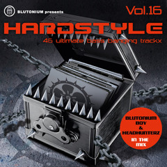 Blutonium Presents Hardstyle Vol. 16 CD 2 Mixed by Headhunterz (Tracks 8 - 10)