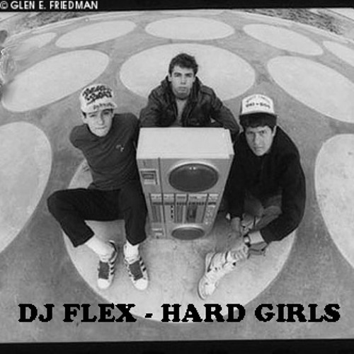 DJ FLEX - HARD GIRLS