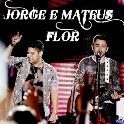 Stream e Mateus Flor by Tiago Romão de Oliveira Listen online for free on SoundCloud