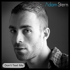 Dont Text Me