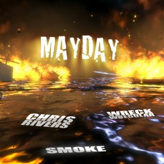 Chris Rivers (son of legendary BIG PUN), SMOKE, WRECK WREGULAR! "MAYDAY"