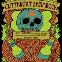 Cutthroat Shamrock - Hell's Shovel
