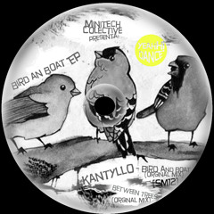 Kantyllo - Bird and boat (Original Mix)Preview