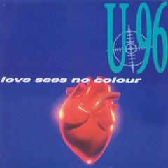 U96 - Love Sees No Colour (xtnd)