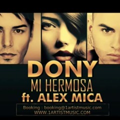 Dony feat. Alex Mica - Mi Hermosa