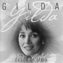 Gilda - Se me ha perdido un Corazón (HD) Que música