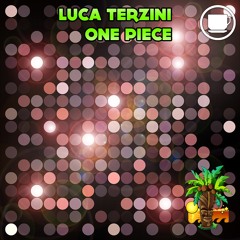 Luca Terzini, One Piece - Tiki Poison (Exclusive Mix)
