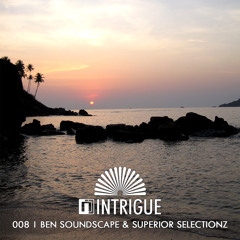 Ben Soundscape & Superior Selectionz - Panoramic (Intrigue008EP - A)