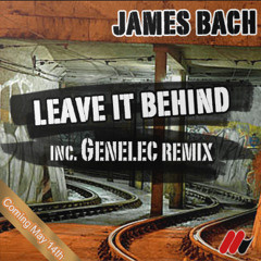 James Bach - Leave It Behind (Feat. Bre Potter)/ Out On Ventuno Recordings