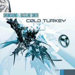 Drumsound Bassline Smith  - Cold Turkey