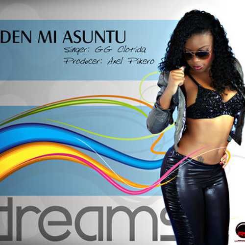 Den Mi Asuntu - Dreams