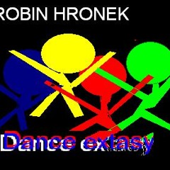 ROBIN HRONEK - Dance extasy
