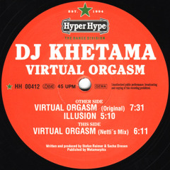 Dj khetama - virtual orgasm (original mix)