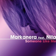 Markanera feat Nita - Someone like me