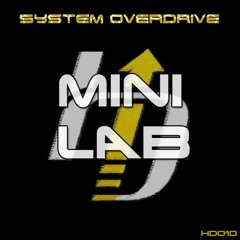System Overdrive - Minilab (George Maya / Uly Costa) - Remaster 2011