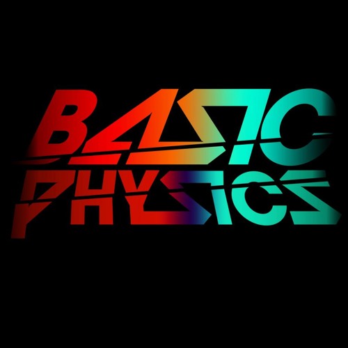 The Basic Intro Into Physics (Sound Cloud Mix) - Basic Physics