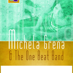One beat @ Michela Grena & The One Beat Band